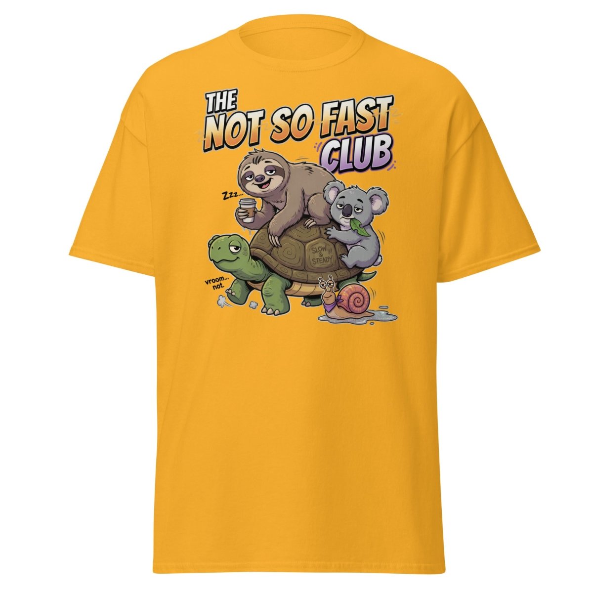The Not So Fast Club Funny Slow Animals T-Shirt - Gold - TeeRipple