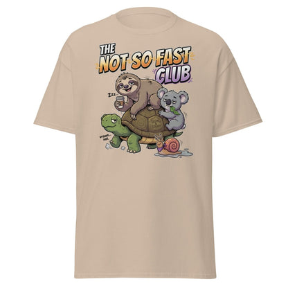 The Not So Fast Club Funny Slow Animals T-Shirt - Sand - TeeRipple