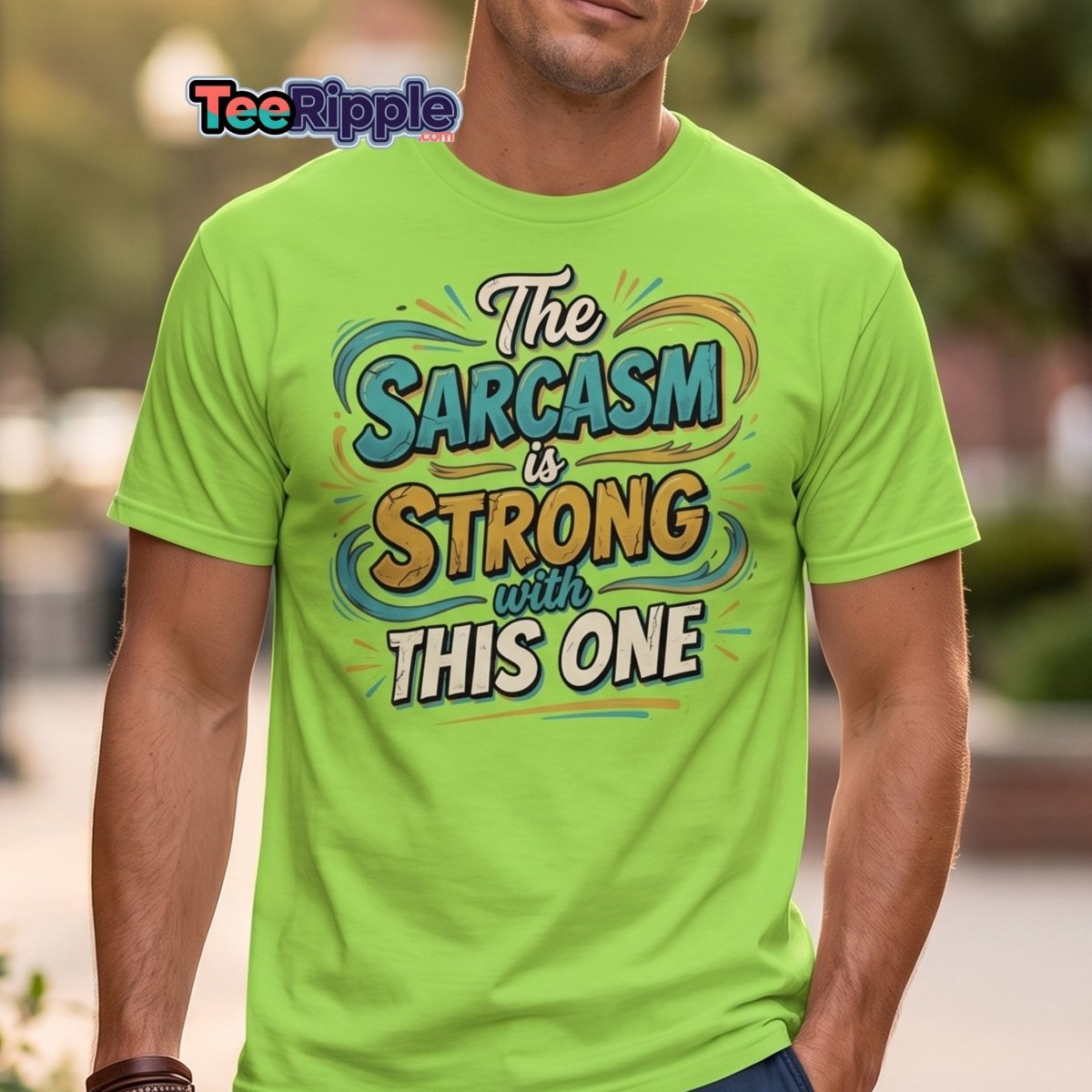 The Sarcasm is Strong With This One T-Shirt - Maroon - TeeRipple