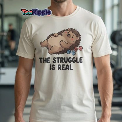 The Struggle Is Real Hedgehog T-Shirt | Funny Gym Tee - Black - TeeRipple