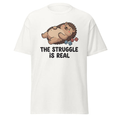 The Struggle Is Real Hedgehog T-Shirt | Funny Gym Tee - White - TeeRipple