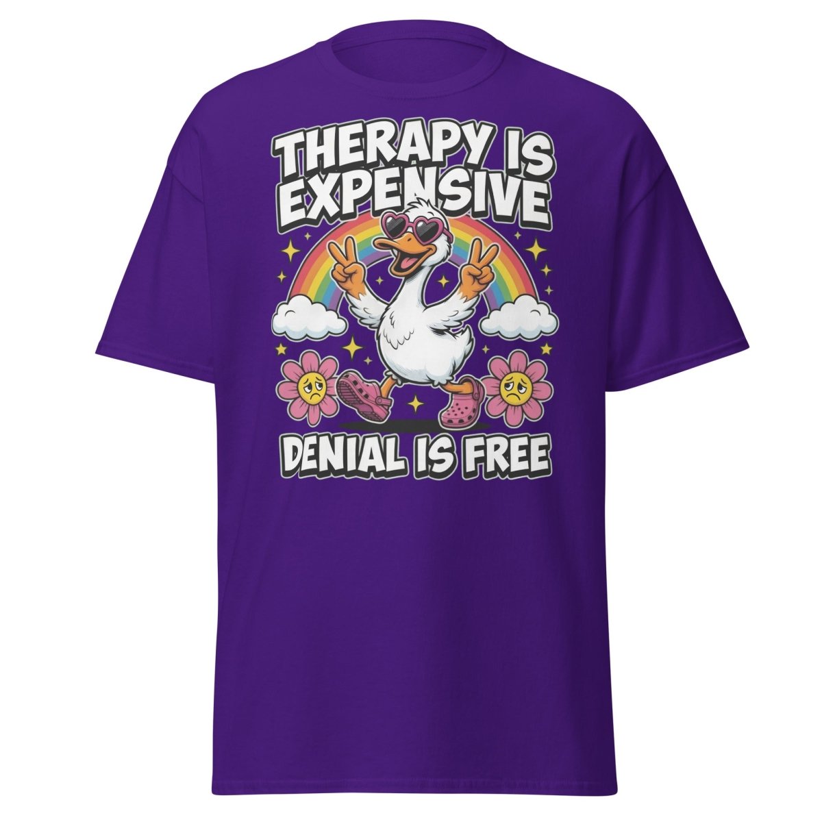 Therapy is Expensive Denial is Free Duck T-Shirt - Purple - TeeRipple