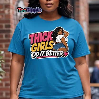 Thick Girls Do It Better Graphic Tee - Maroon - TeeRipple