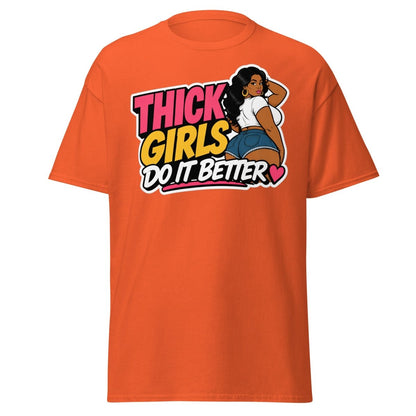 Thick Girls Do It Better Graphic Tee - Orange - TeeRipple