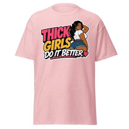 Thick Girls Do It Better Graphic Tee - Light Pink - TeeRipple