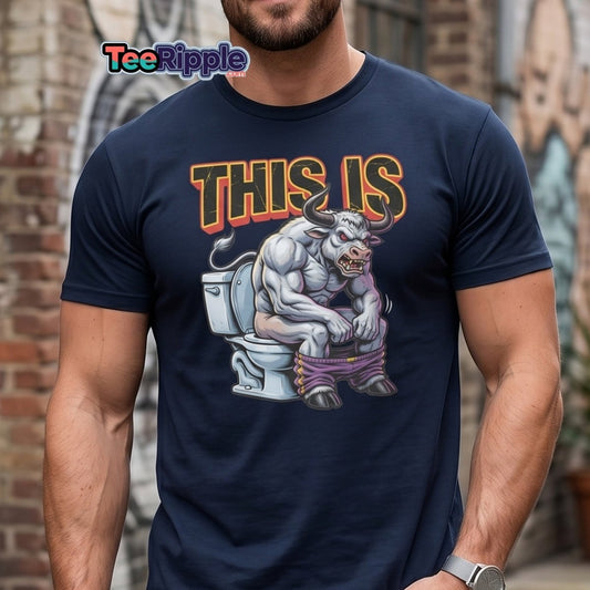This Is Bullshit Funny Bull Toilet T-Shirt - Maroon - TeeRipple