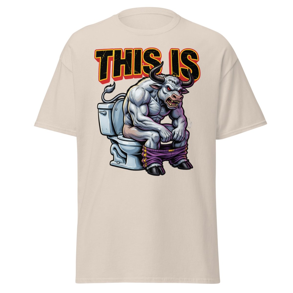 This Is Bullshit Funny Bull Toilet T-Shirt - Natural - TeeRipple