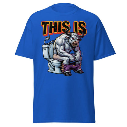This Is Bullshit Funny Bull Toilet T-Shirt - Royal - TeeRipple