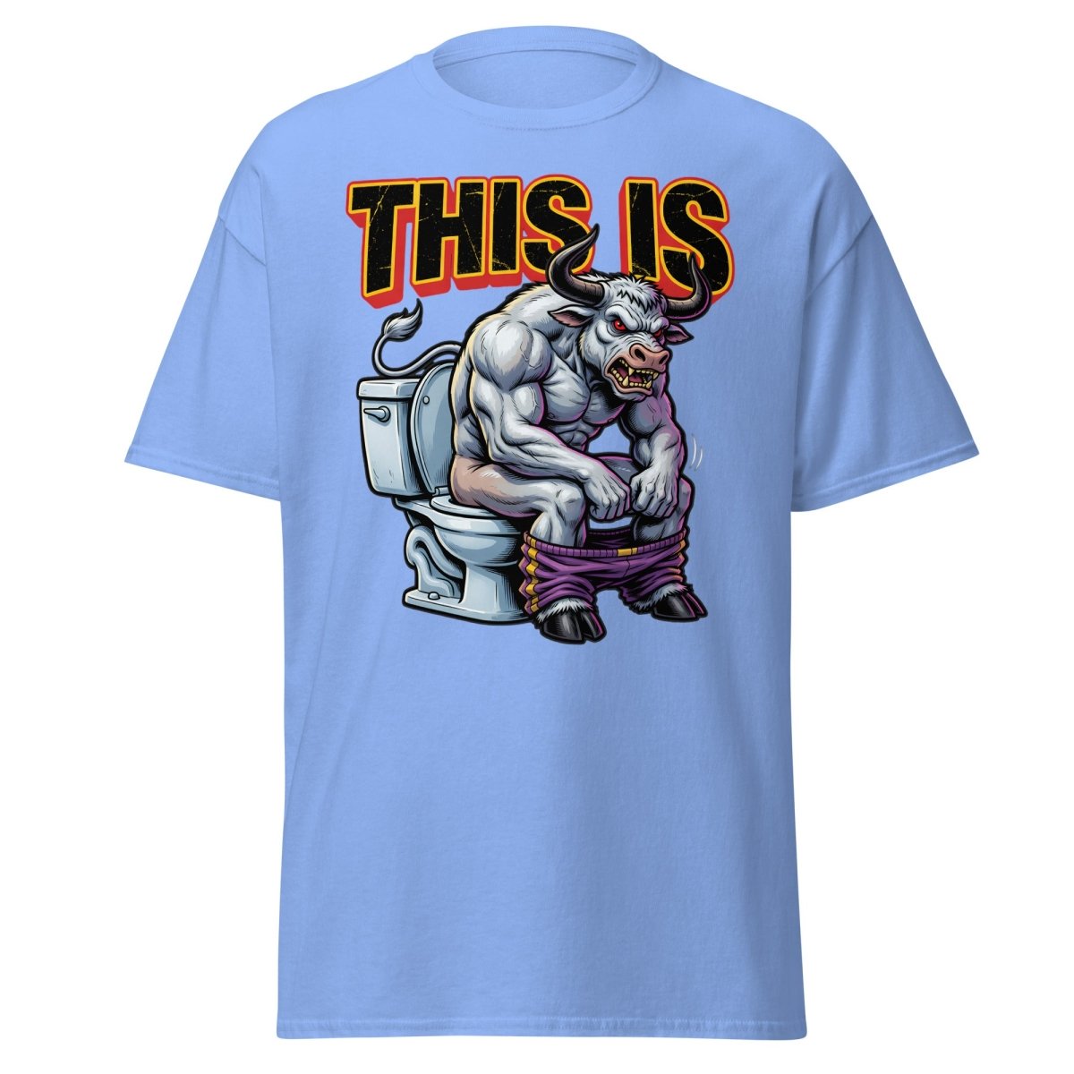 This Is Bullshit Funny Bull Toilet T-Shirt - Carolina Blue - TeeRipple