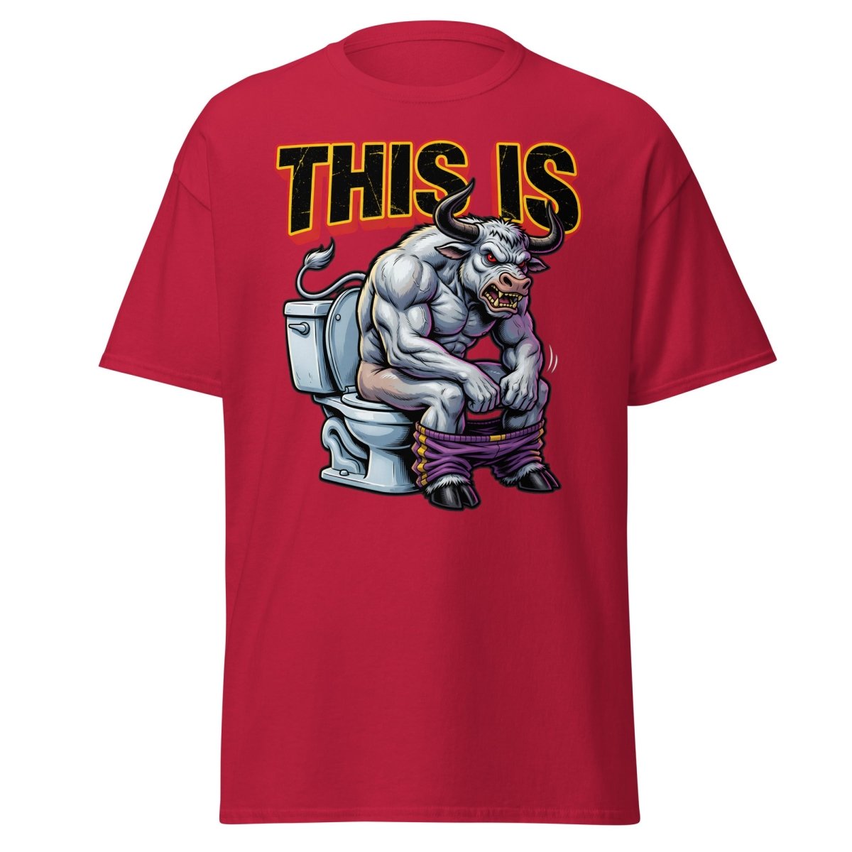 This Is Bullshit Funny Bull Toilet T-Shirt - Cardinal - TeeRipple
