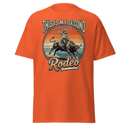 This Is My Second Rodeo T-Shirt - Cowboy Bull Riding Tee - Orange - TeeRipple