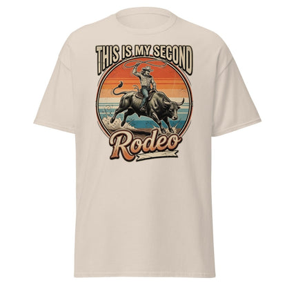 This Is My Second Rodeo T-Shirt - Cowboy Bull Riding Tee - Natural - TeeRipple