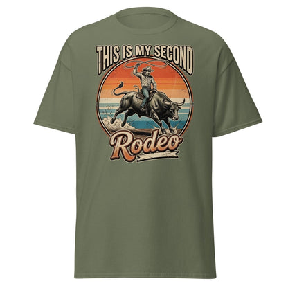 This Is My Second Rodeo T-Shirt - Cowboy Bull Riding Tee - Military Green - TeeRipple