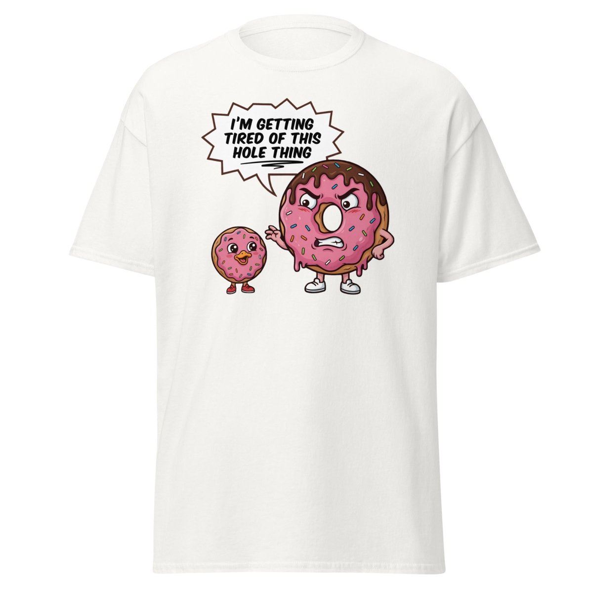 Tired of This Hole Thing Funny Donut Pun T-Shirt - White - TeeRipple
