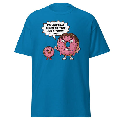 Tired of This Hole Thing Funny Donut Pun T-Shirt - Sapphire - TeeRipple