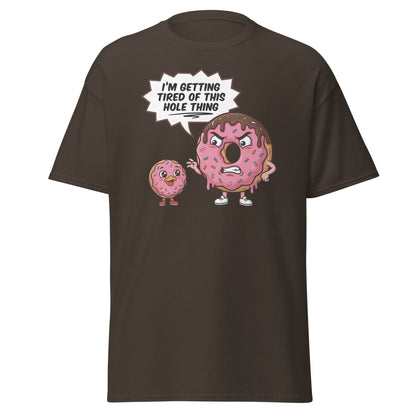 Tired of This Hole Thing Funny Donut Pun T-Shirt - Dark Chocolate - TeeRipple