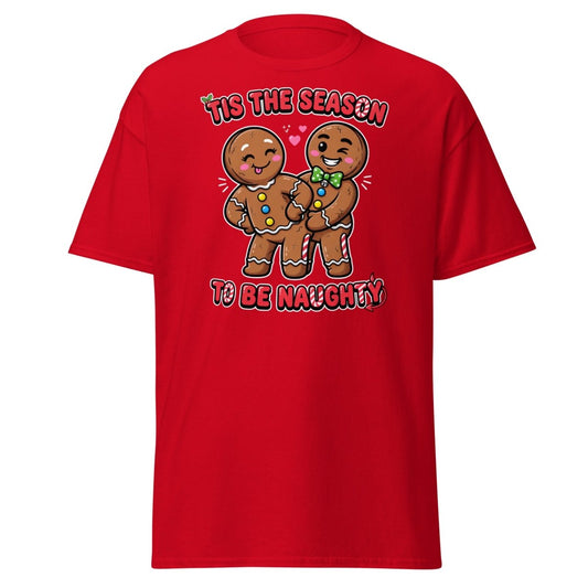 Tis The Season To Be Naughty Gingerbread T-Shirt - Red - TeeRipple