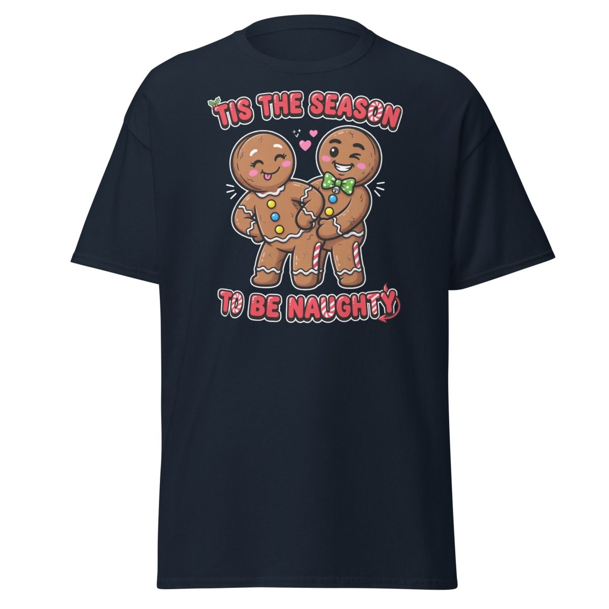 Tis The Season To Be Naughty Gingerbread T-Shirt - Navy - TeeRipple