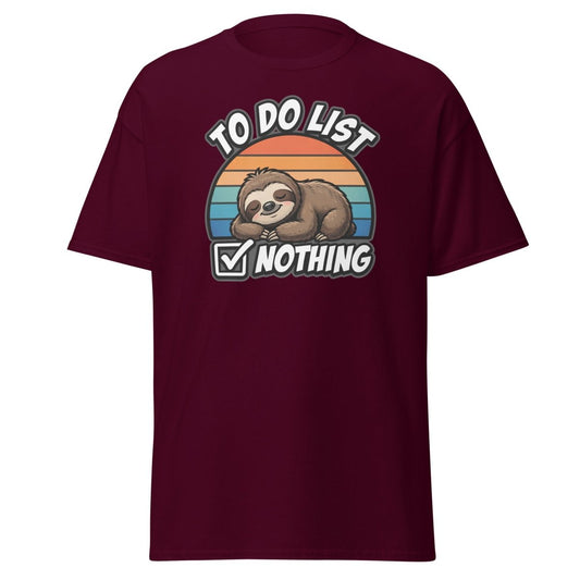 To Do List Nothing Sloth T-Shirt | Funny Lazy Humor Tee - Maroon - TeeRipple