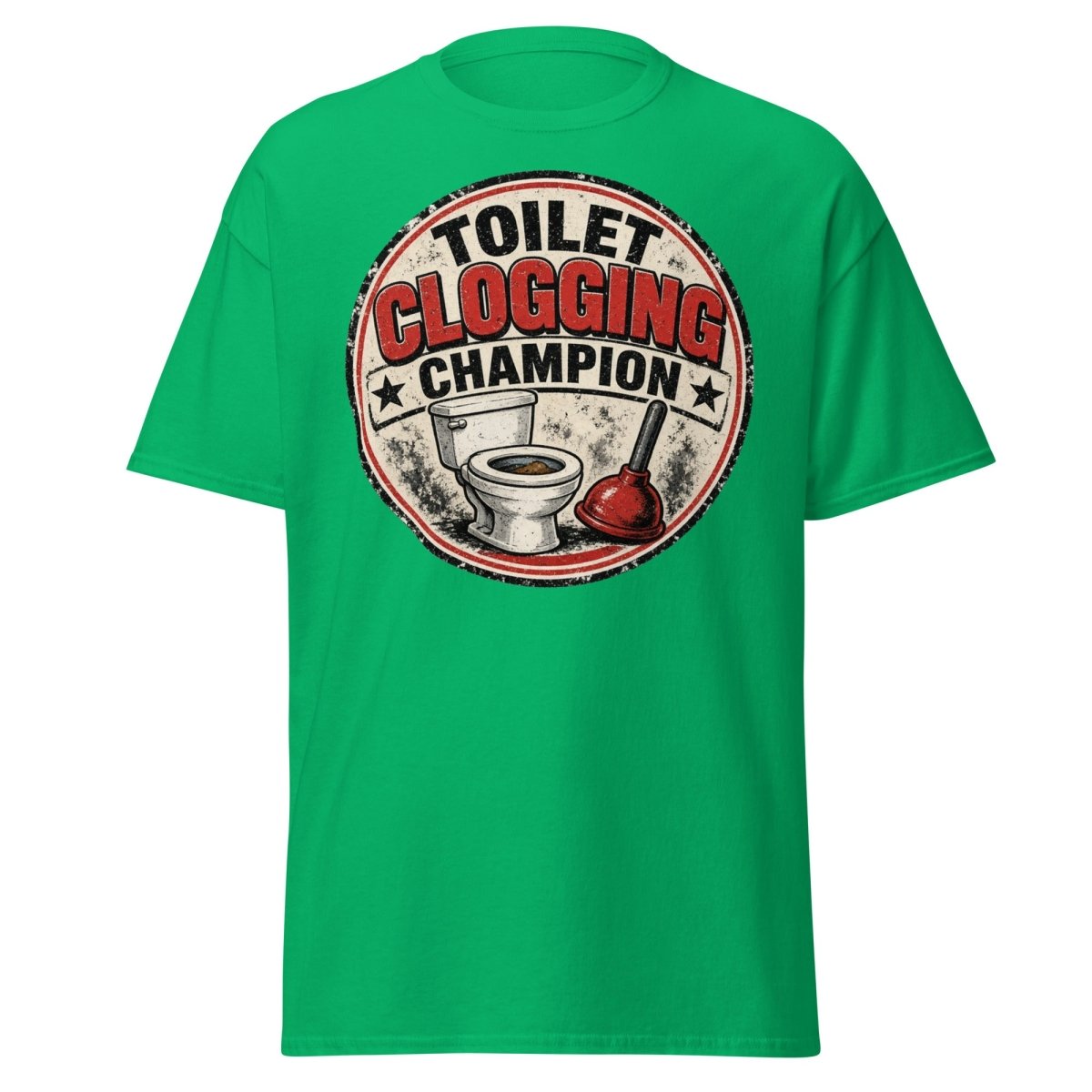 Toilet Clogging Champion Funny Tee - Irish Green - TeeRipple
