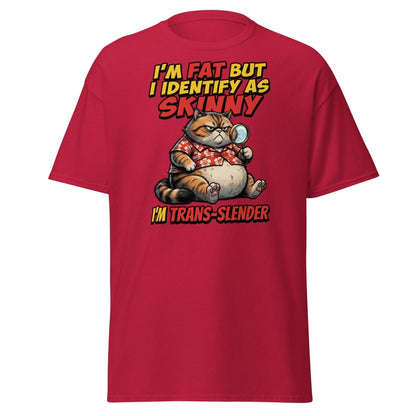 Trans-Slender Cat T-Shirt | Funny Fat Cat Identity Humor Tee - Cardinal - TeeRipple