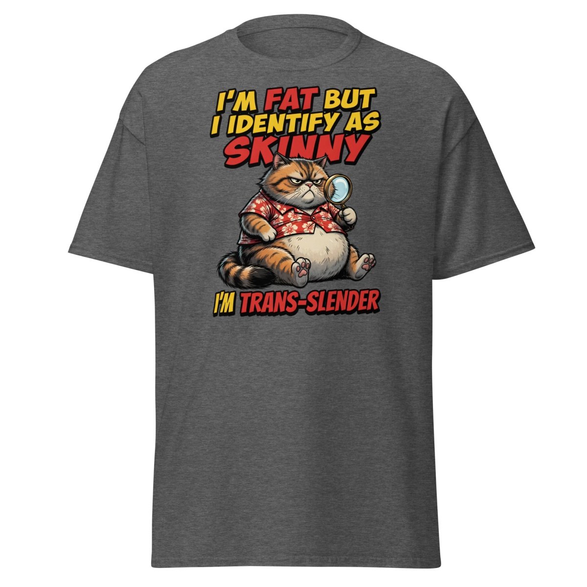 Trans-Slender Cat T-Shirt | Funny Fat Cat Identity Humor Tee - Dark Heather - TeeRipple