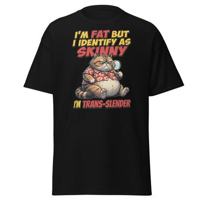Trans-Slender Cat T-Shirt | Funny Fat Cat Identity Humor Tee - Black - TeeRipple