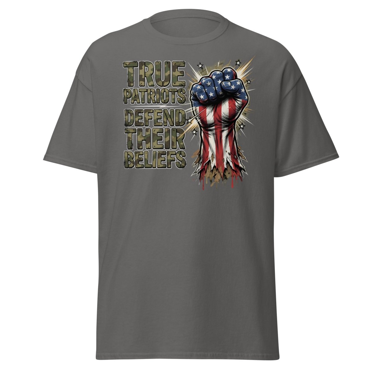 True Patriots Defend Their Beliefs Patriotic Fist T-Shirt - Charcoal - TeeRipple