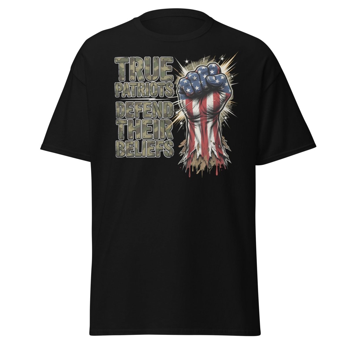 True Patriots Defend Their Beliefs Patriotic Fist T-Shirt - Black - TeeRipple