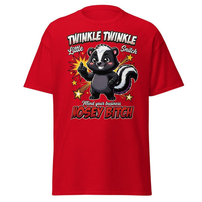 Twinkle Twinkle Little Snitch Nosey Bitch Funny T-Shirt - Red - TeeRipple