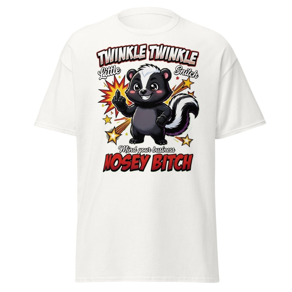 Twinkle Twinkle Little Snitch Nosey Bitch Funny T-Shirt - White - TeeRipple
