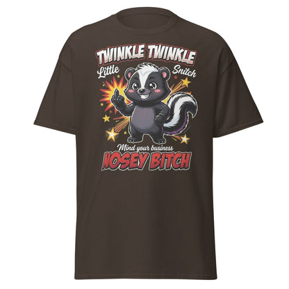 Twinkle Twinkle Little Snitch Nosey Bitch Funny T-Shirt - Dark Chocolate - TeeRipple