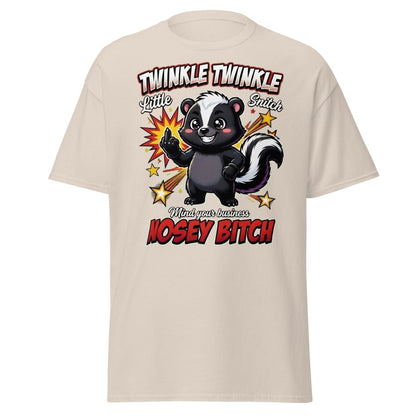 Twinkle Twinkle Little Snitch Nosey Bitch Funny T-Shirt - Natural - TeeRipple