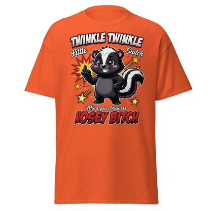 Twinkle Twinkle Little Snitch Nosey Bitch Funny T-Shirt - Orange - TeeRipple