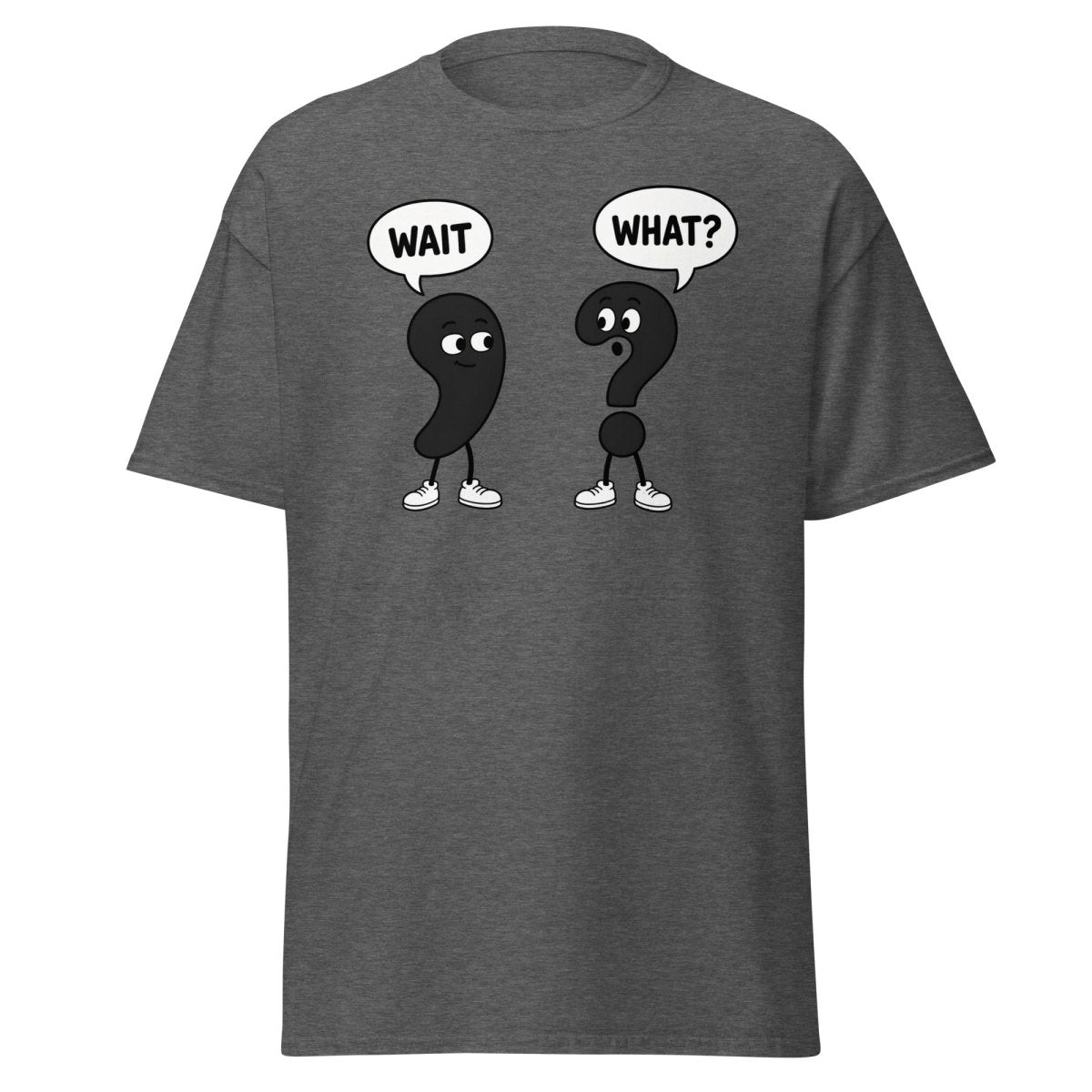 Wait What? Funny Comma Question Mark Grammar Tee - Dark Heather - TeeRipple