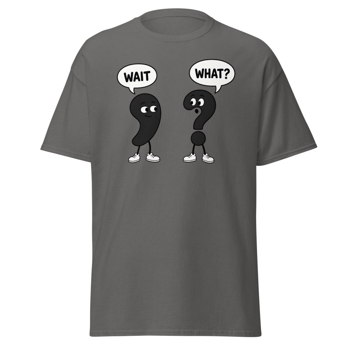 Wait What? Funny Comma Question Mark Grammar Tee - Charcoal - TeeRipple