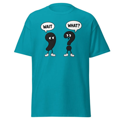 Wait What? Funny Comma Question Mark Grammar Tee - Tropical Blue - TeeRipple