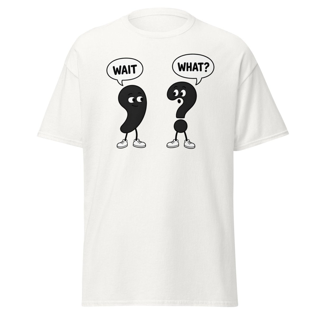 Wait What? Funny Comma Question Mark Grammar Tee - White - TeeRipple