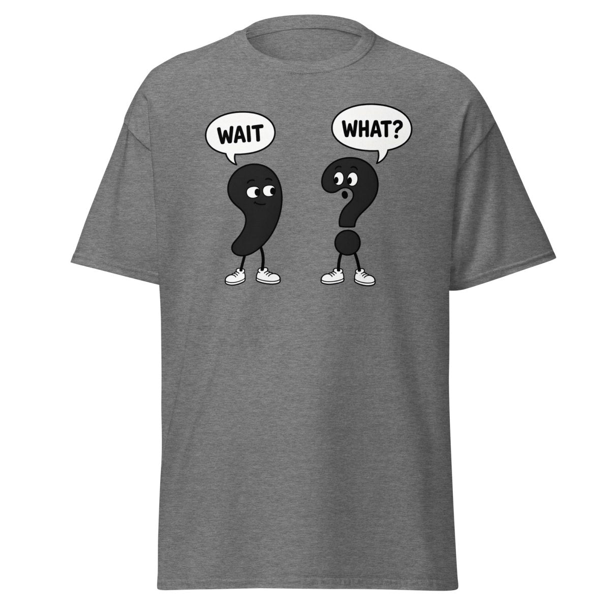 Wait What? Funny Comma Question Mark Grammar Tee - Graphite Heather - TeeRipple