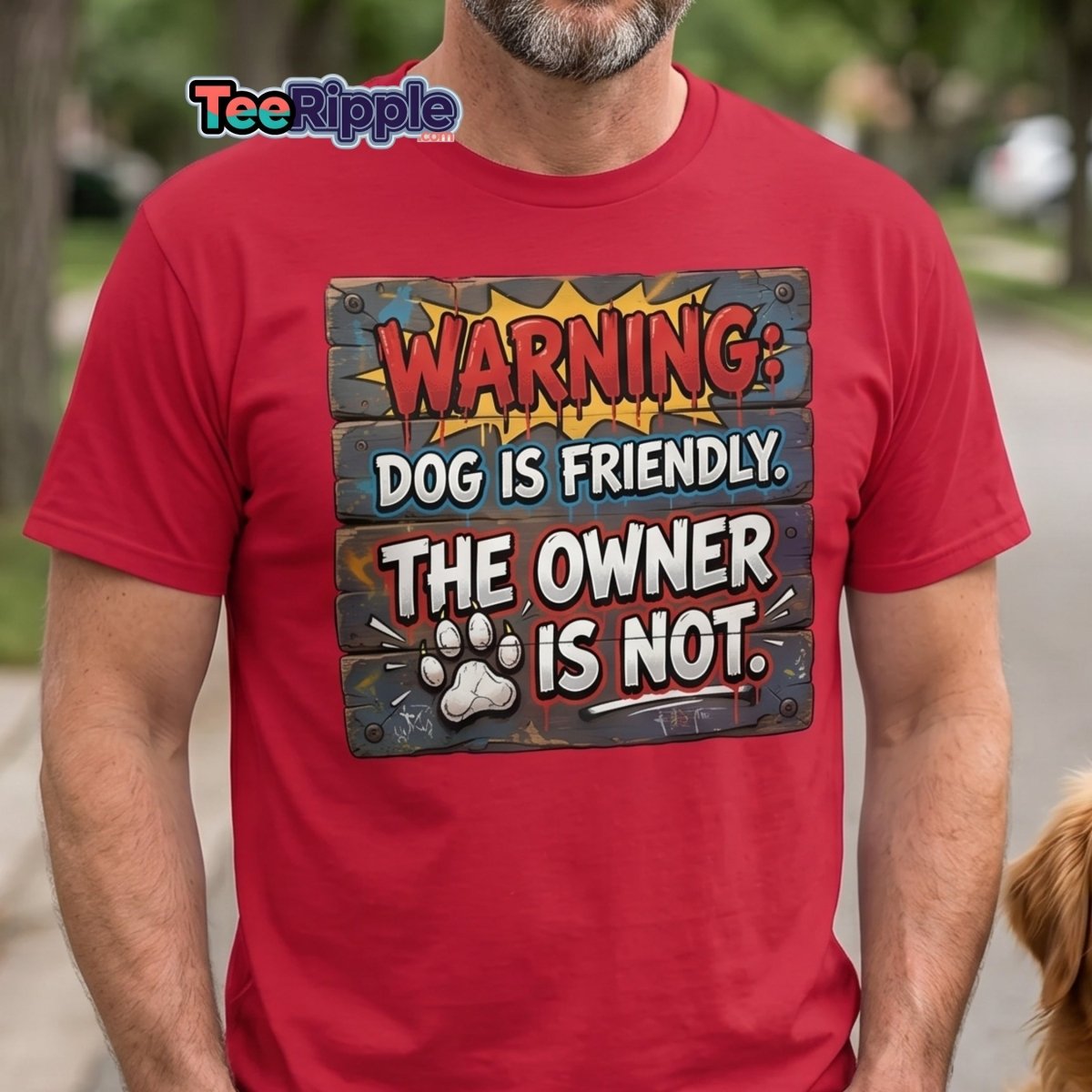 Warning Dog Friendly Owner Not Funny T-Shirt - Maroon - TeeRipple
