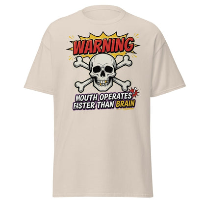 Warning Mouth Operates Faster Than Brain Skull T-Shirt - Natural - TeeRipple