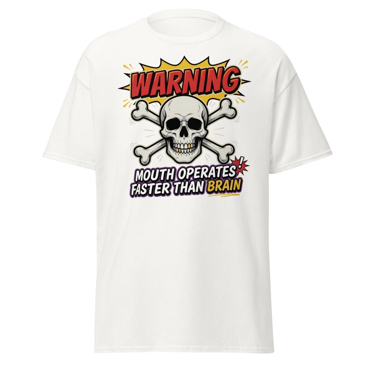 Warning Mouth Operates Faster Than Brain Skull T-Shirt - White - TeeRipple