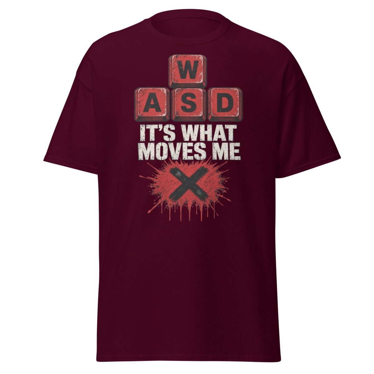 WASD It’s What Moves Me Funny Gamer T-Shirt - Maroon - TeeRipple