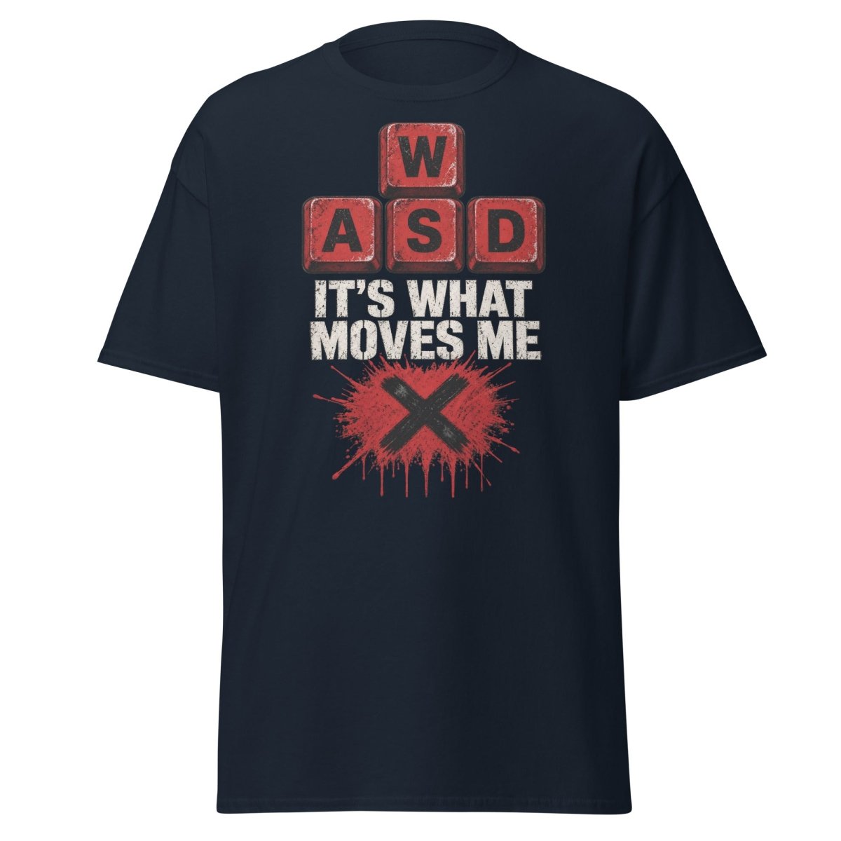WASD It’s What Moves Me Funny Gamer T-Shirt - Navy - TeeRipple