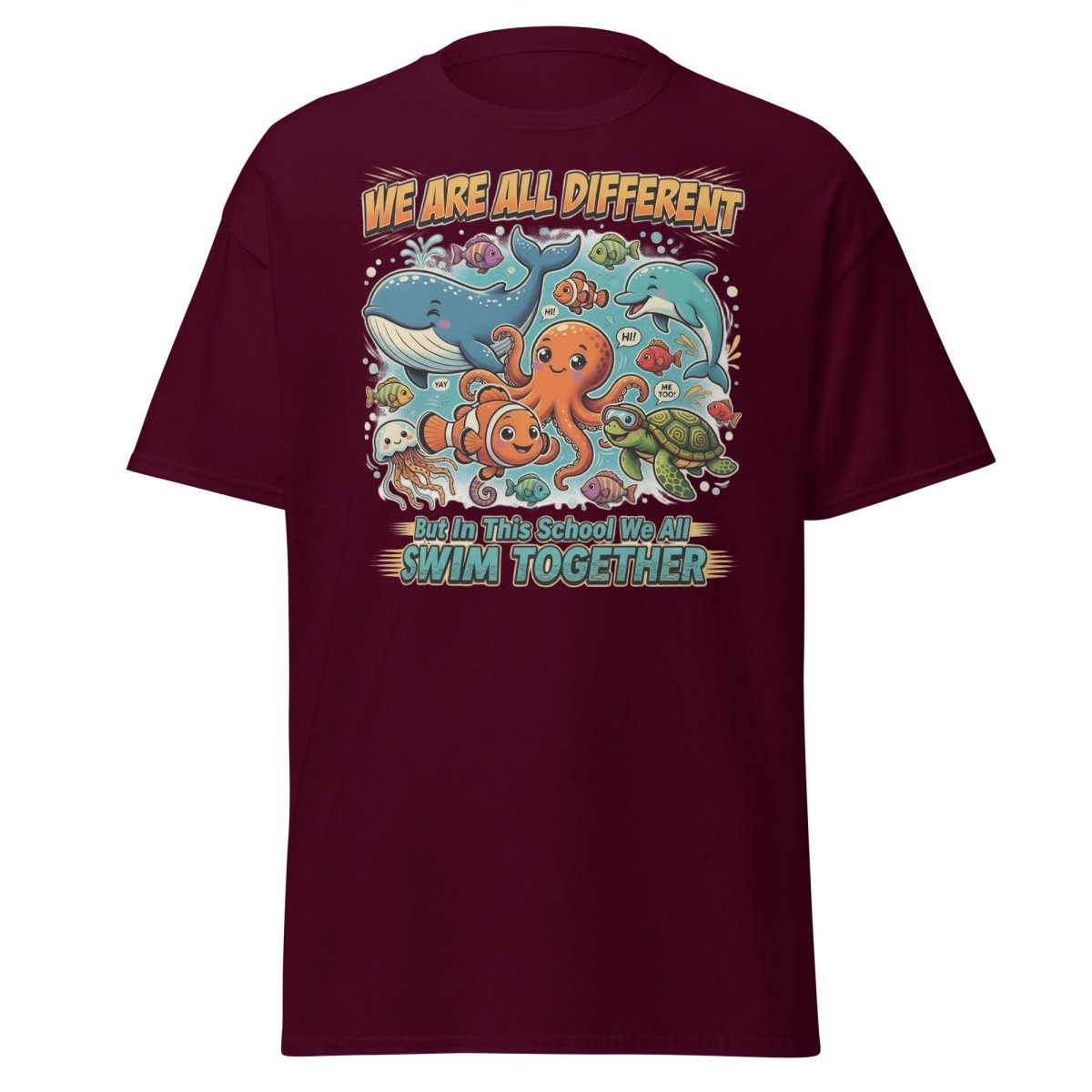 We Are All Different Swim Together Ocean Animals T-Shirt - Maroon - TeeRipple