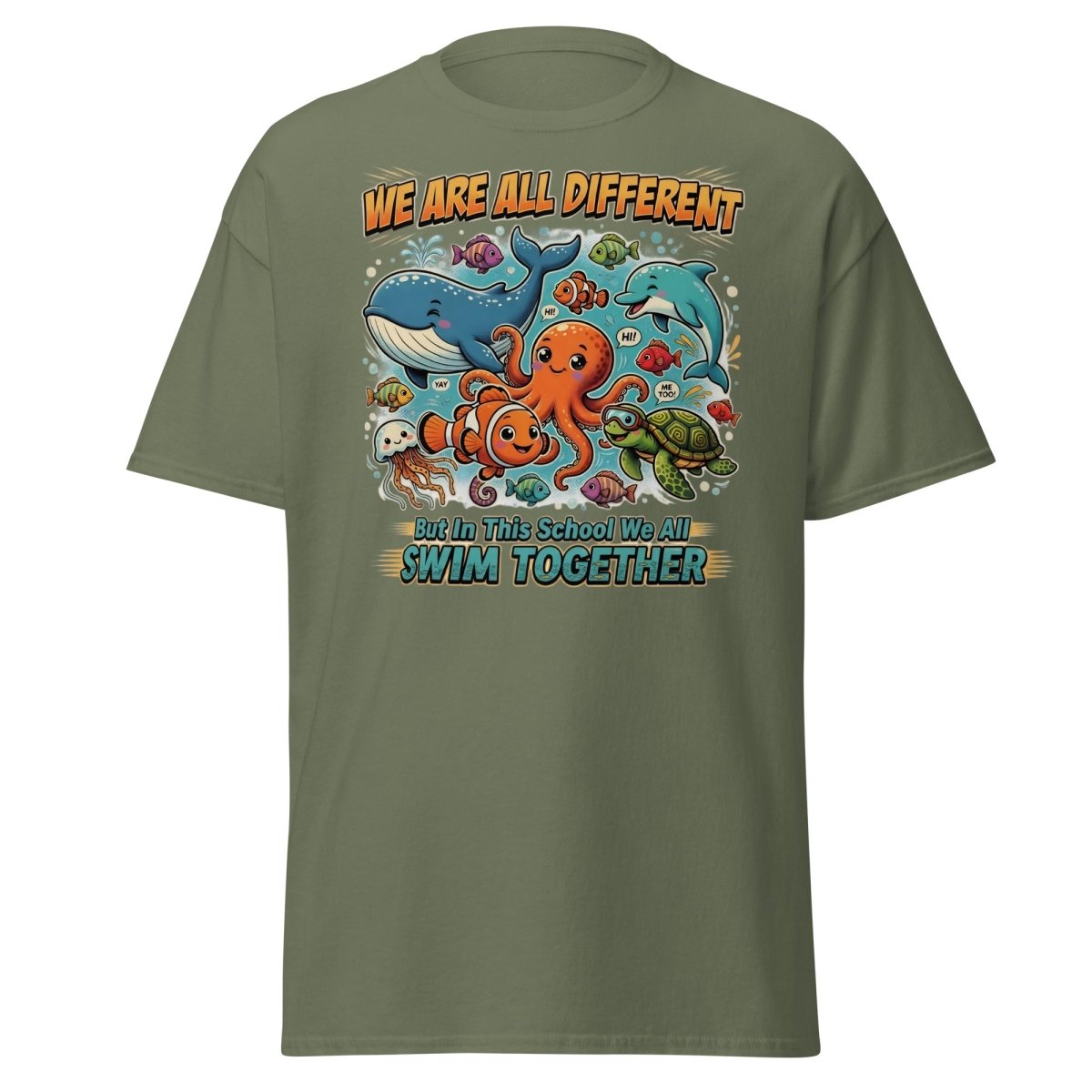 We Are All Different Swim Together Ocean Animals T-Shirt - Military Green - TeeRipple