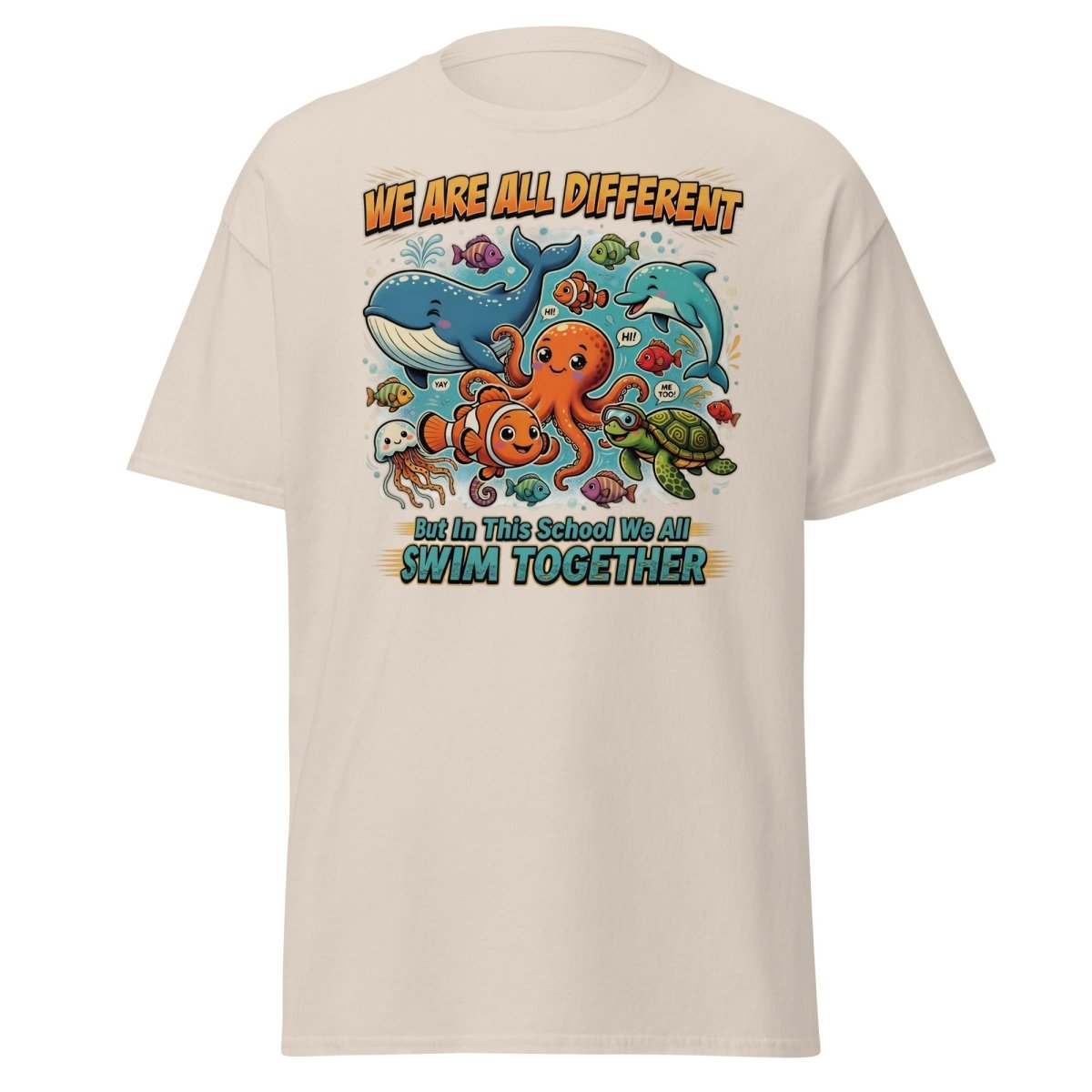 We Are All Different Swim Together Ocean Animals T-Shirt - Natural - TeeRipple