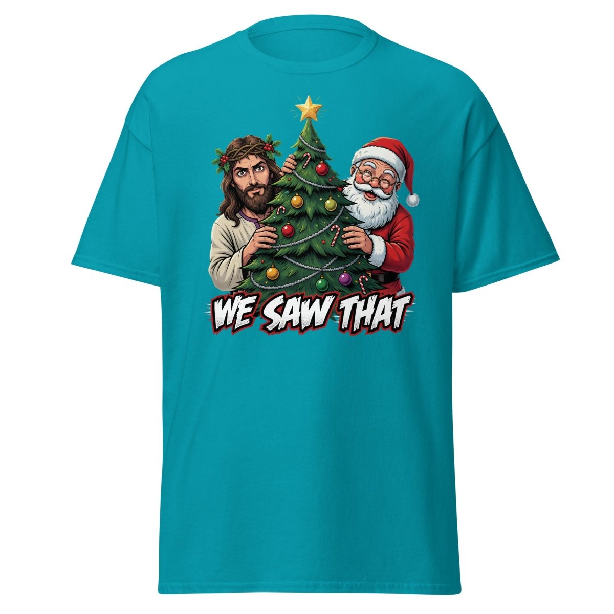 We Saw That Jesus Santa Christmas T-Shirt - Tropical Blue - TeeRipple
