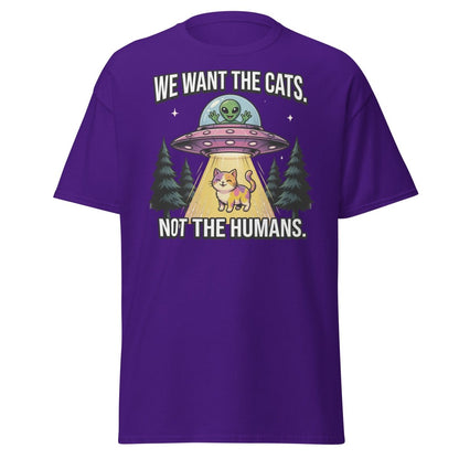 We Want The Cats Not The Humans Funny Alien Cat T-Shirt - Purple - TeeRipple
