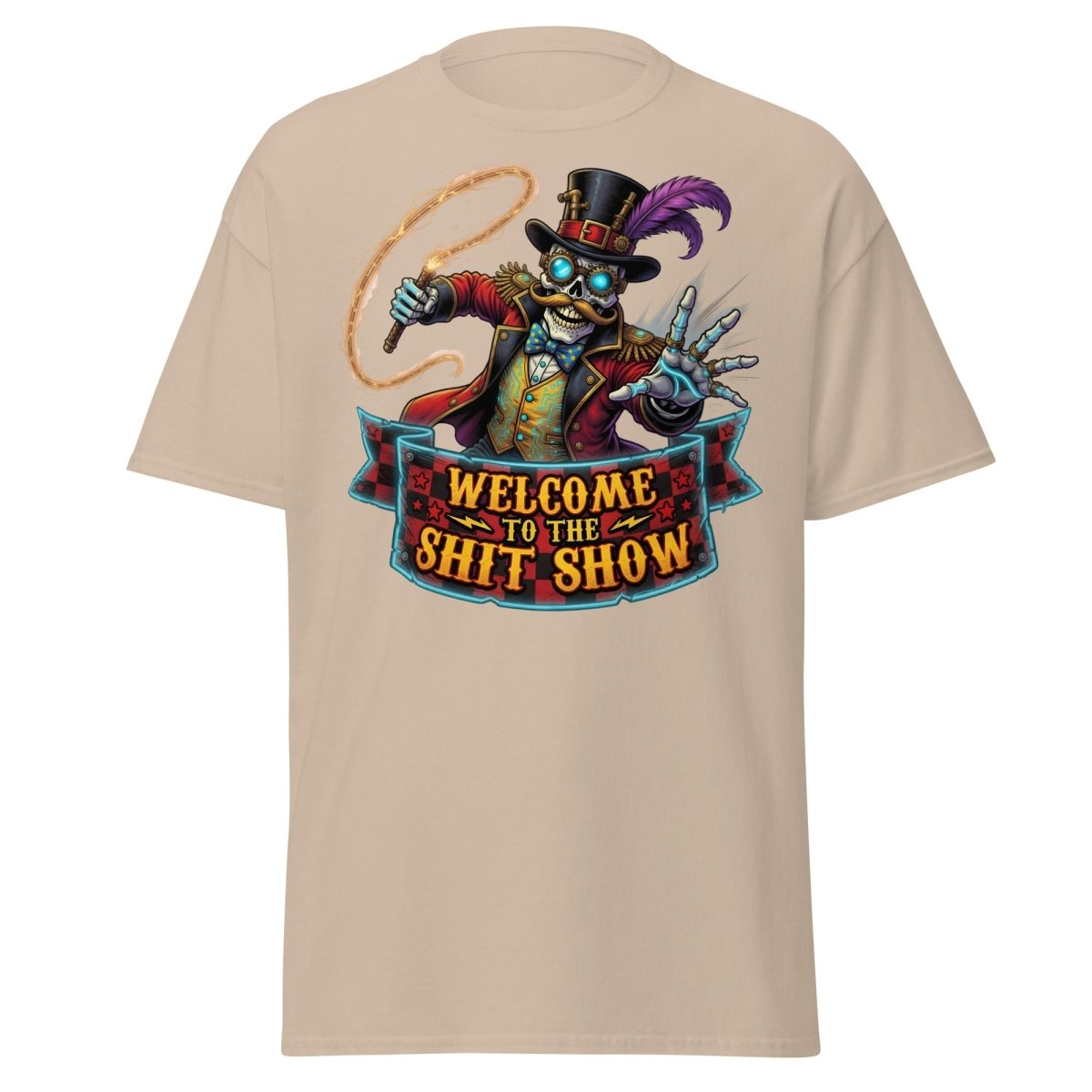 Welcome to the Shit Show Skeleton T-Shirt - Sand - TeeRipple